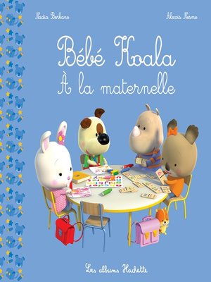 cover image of Bébé Koala--À la maternelle